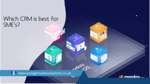 Navigating CRM Solutions for SMEs: Why Monday.com Stands Out - Paragon